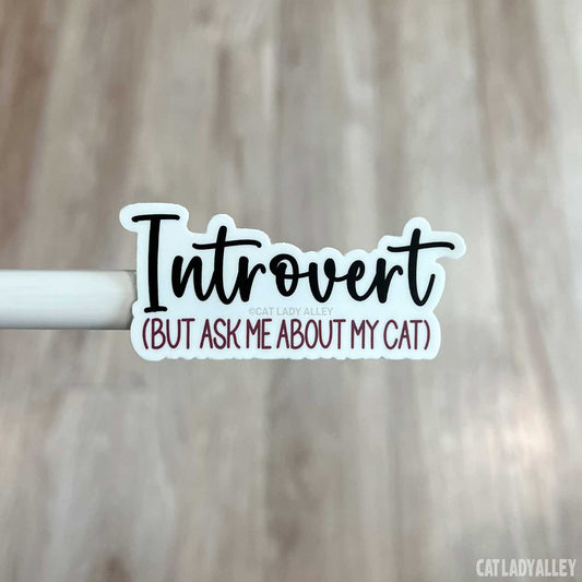 Introvert, But... Sticker