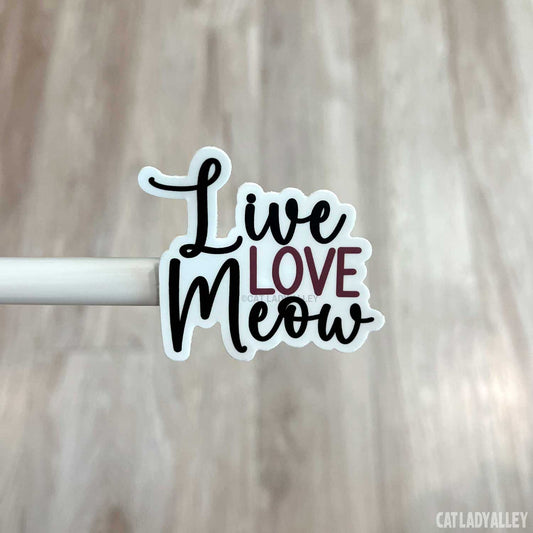 Live Love Meow Sticker