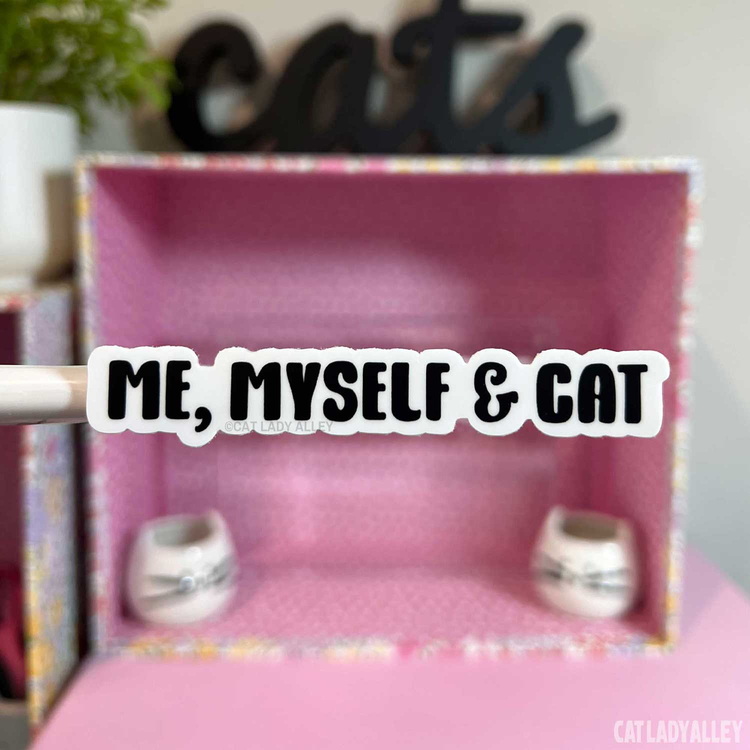 me myself and cat sticker