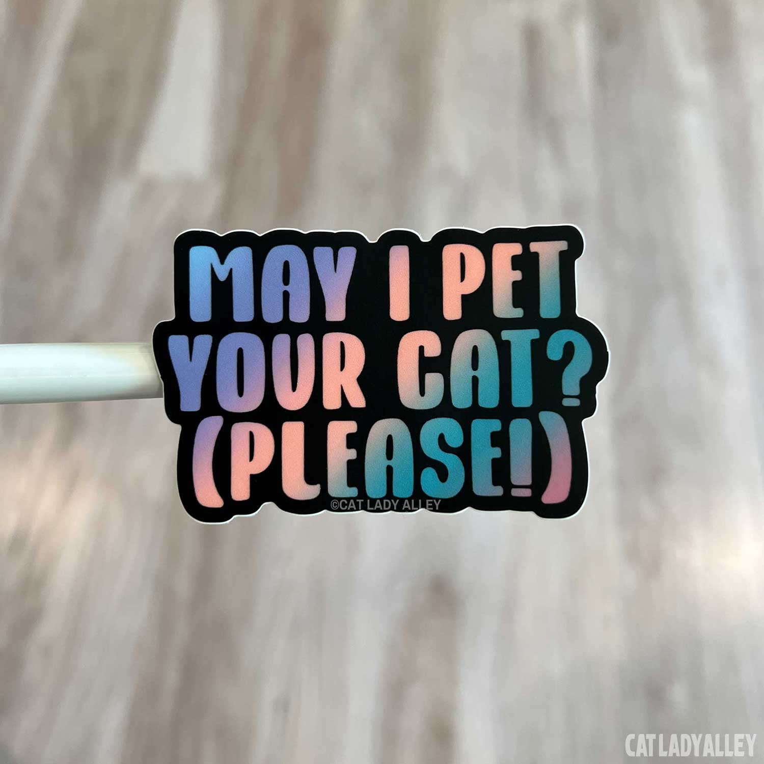 May I Pet Your Cat? Sticker