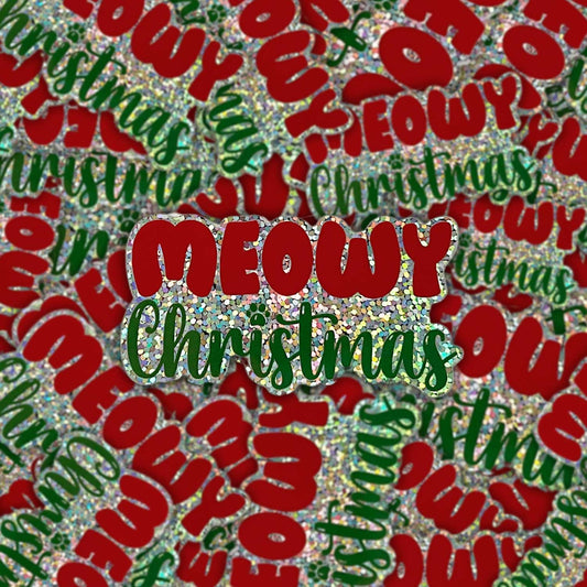 meowy christmas holographic stickermeowy christmas holographic sticker