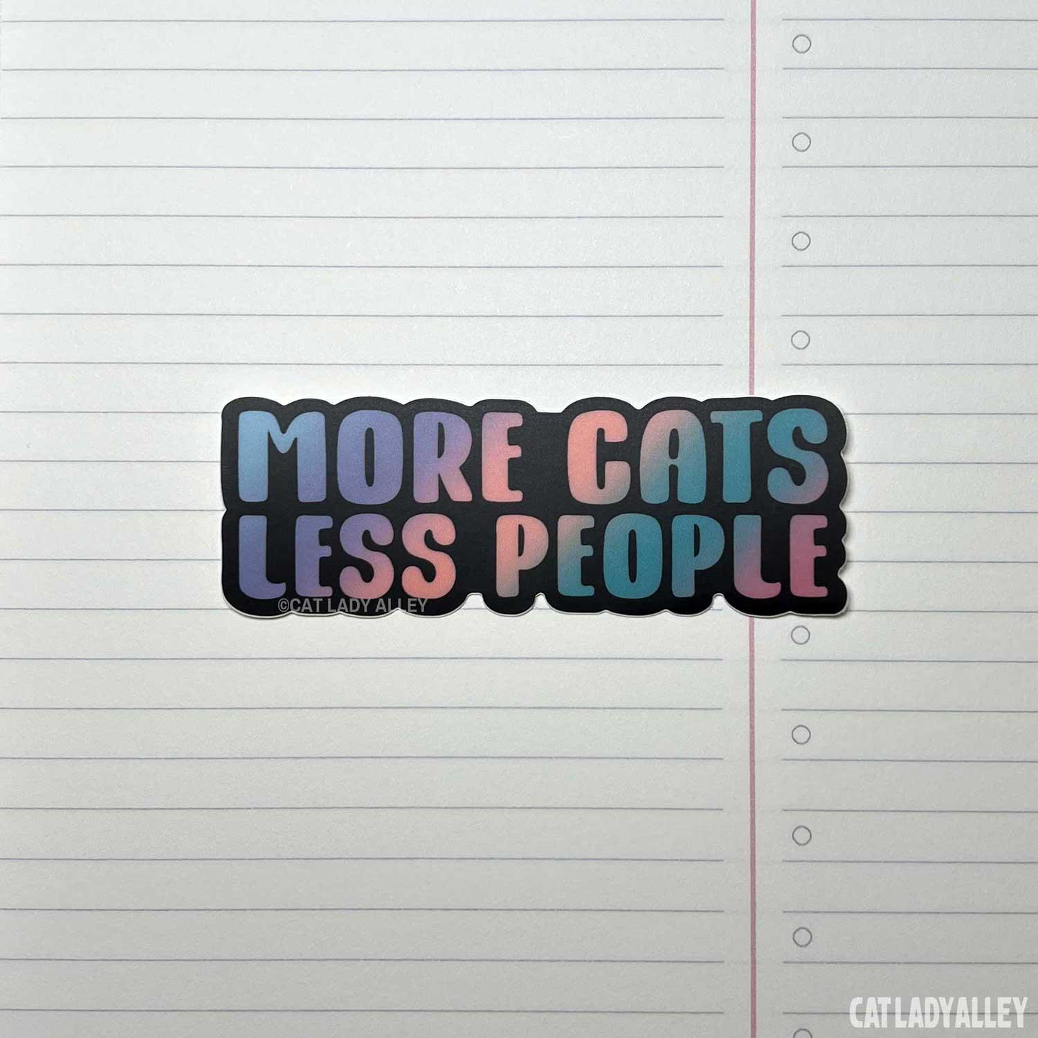 More Cats Less People Sticker